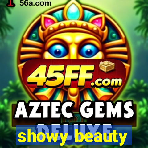 showy beauty